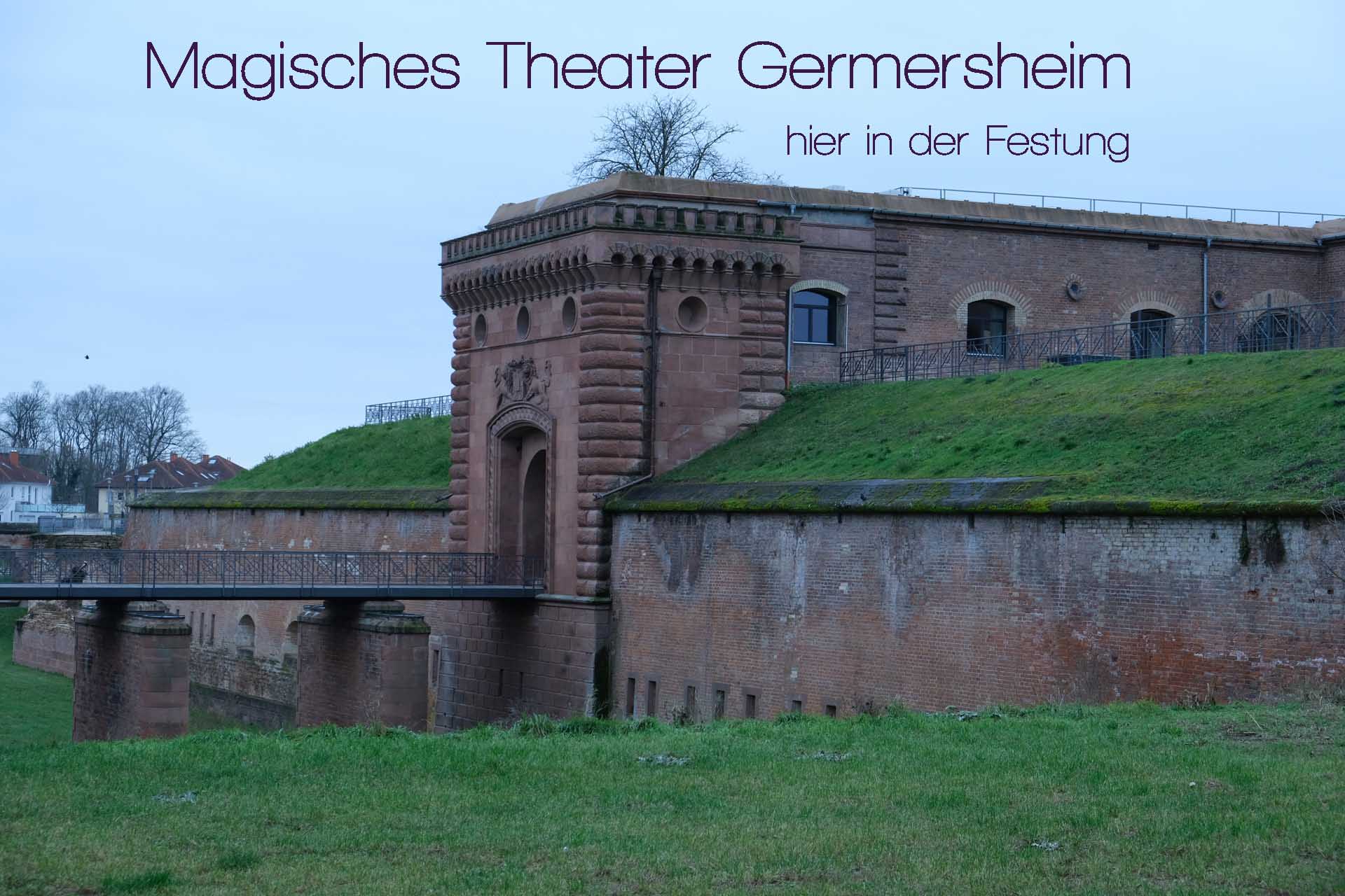 Das Magische Theater in Germersheim